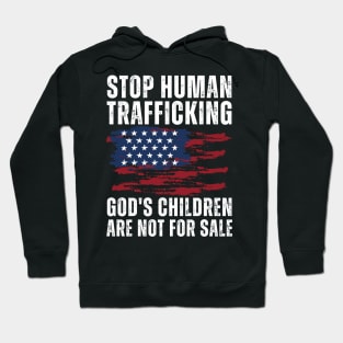 Stop Human Trafficking, God's Children Are Not For Sale US American Flag Hoodie